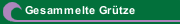 Gesammelte Gr&uuml;tze